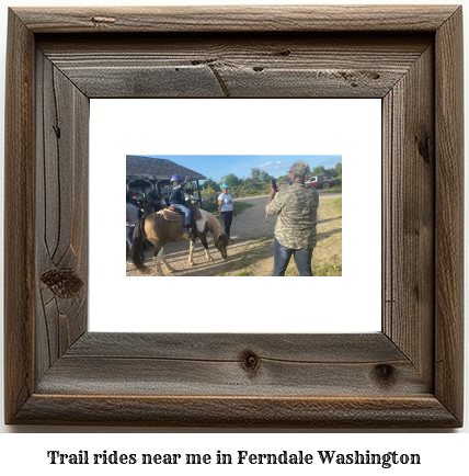 trail rides near me in Ferndale, Washington